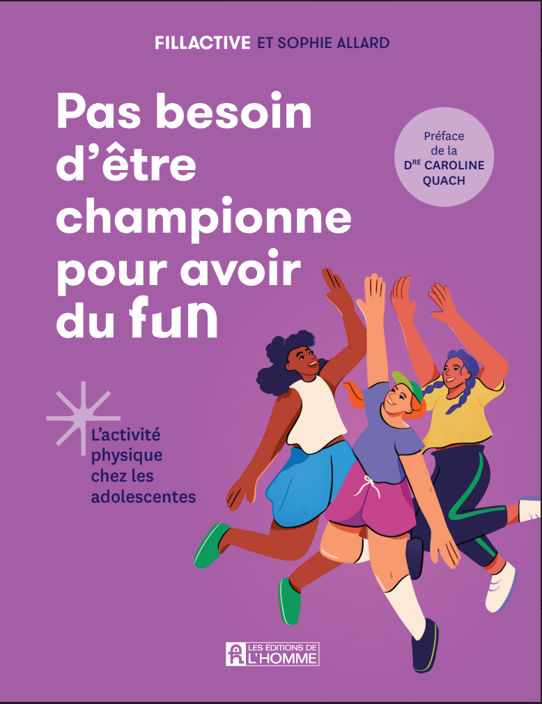 FILLACTIVE C'EST L'ORGANISME EXPERT DE L'ACTIVITÉ PHYSIQUE CHEZ LES FILLES.